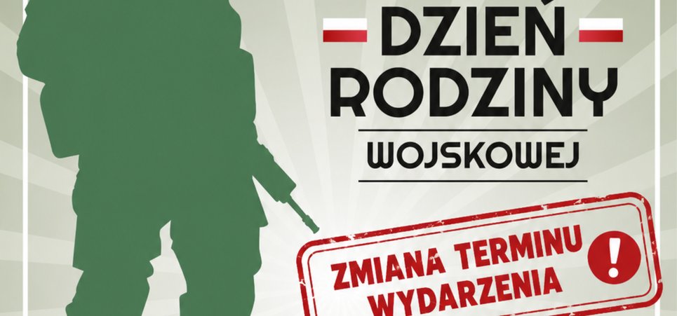 UWAGA! ZMIANA TERMINU DNIA RODZINY WOJSKOWEJ