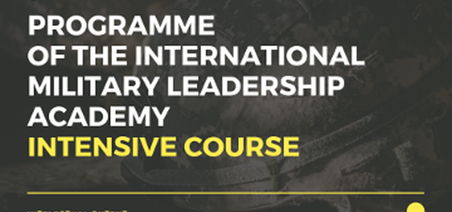 Program of the International Military Leadership Academy - Intensive ...