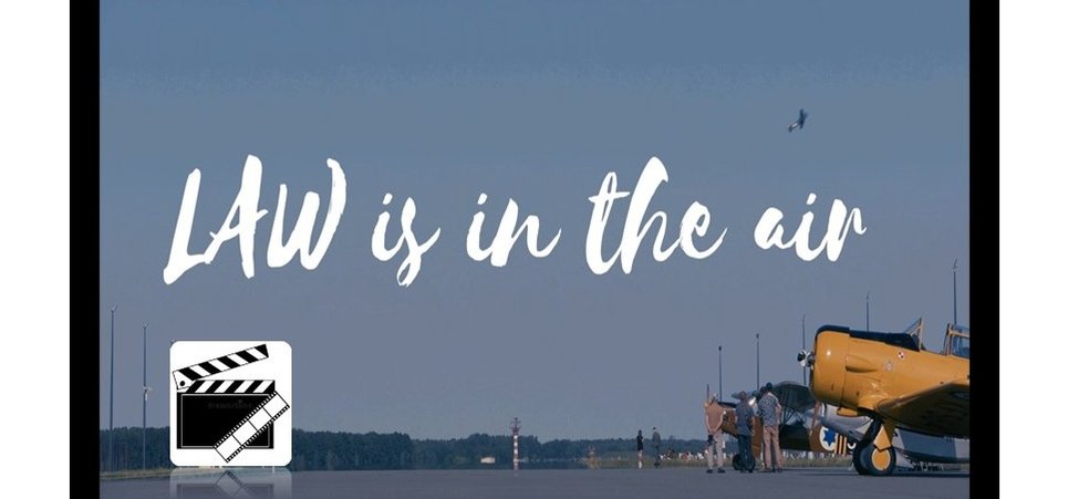 Projekt filmowy „LAW is in the air”. Zapraszamy do oglądania!