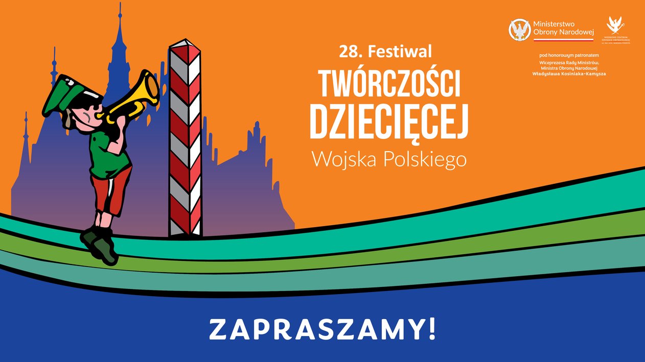28. Festiwal Twórczości Dziecięcej Wojska Polskiego - WOJSKO POLSKIE